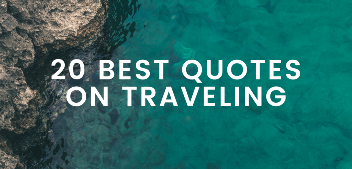 20 Best Quotes on Traveling - Pinned.PH